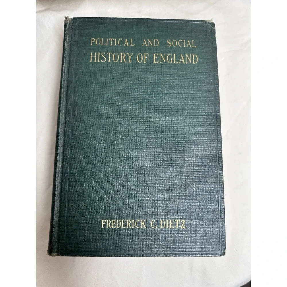 Political and Social History‎ of England Dietz 1937 Macmillan Professor's Copy